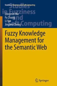 Paperback Fuzzy Knowledge Management for the Semantic Web Book