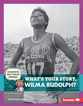 Library Binding What's Your Story, Wilma Rudolph? Book