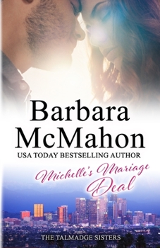Michelle's Marriage Deal - Book #2 of the Talmadge Sisters