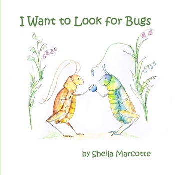 Paperback I Want to Look for Bugs Book