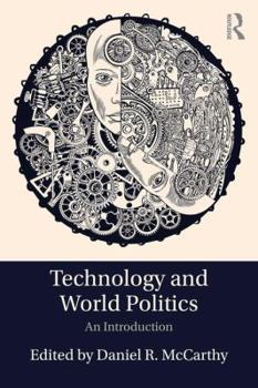 Paperback Technology and World Politics: An Introduction Book
