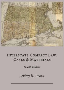 Paperback Interstate Compact Law: Cases & Materials Book