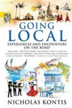 Paperback Going Local: Experiences and Encounters on the Road Book