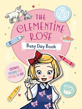 Paperback The Clementine Rose Busy Day Book