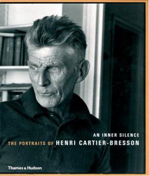 Hardcover An Inner Silence: The Portraits of Henri Cartier-Bresson Book