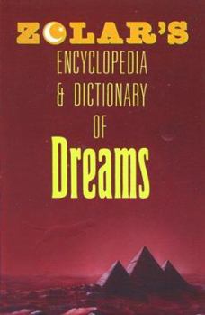 Paperback Zolar's Encyclopedia and Dictionary of Dreams Book