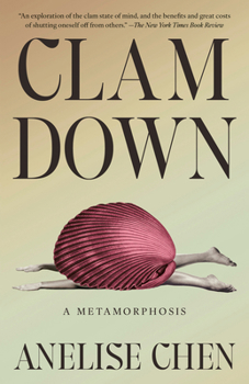 Paperback Clam Down: A Metamorphosis Book