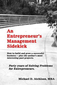 Paperback An Entrepreneur's Management Sidekick: How to build and grow a successful business Book