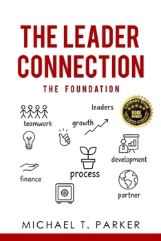 Paperback The Leader Connection - The Foundation Book