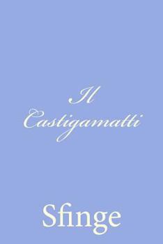 Paperback Il Castigamatti [Italian] Book