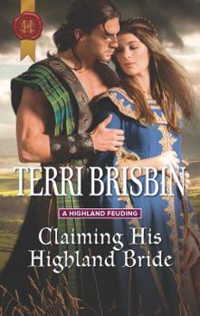 Claiming His Highland Bride - Book #4 of the A Highland Feuding