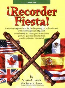 Paperback Recorder Fiesta - Student Book: A Reproducible Method for the Beginning Recorder Student Written in English and Spanish Book