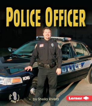 Police Officer (First Step Nonfiction) - Book  of the Work People Do