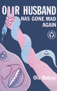 Paperback Our Husband Has Gone Mad Again Book