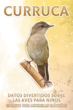 Paperback Curruca: Datos divertidos sobre las aves para niños #27 [Spanish] Book