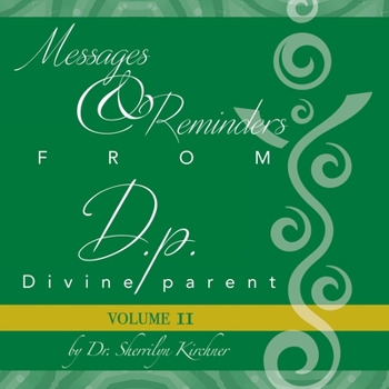 Paperback Messages & Reminders from D.p. - Divine parent: Volume II Book