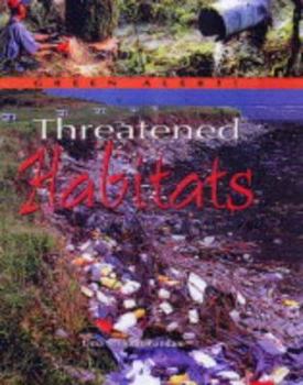 Hardcover Green Alert: Threatened Habitat Book
