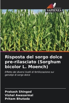 Paperback Risposta del sorgo dolce pre-rilasciato (Sorghum bicolor L. Moench) [Italian] Book