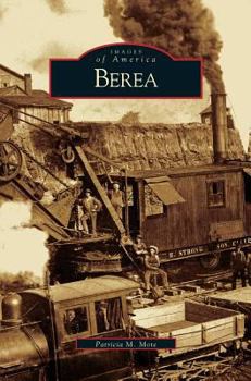 Berea - Book  of the Images of America: Ohio