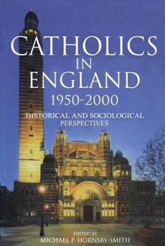 Paperback Catholics in England 1950-2000 Book