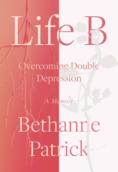 Hardcover Life B: Overcoming Double Depression Book