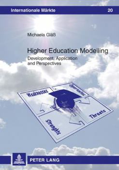 Hardcover Higher Education Modelling: Development, Application and Perspectives Book