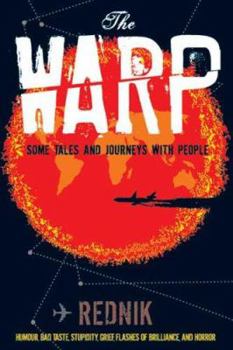 Paperback The Warp: Some Tales And Journeys With People Book