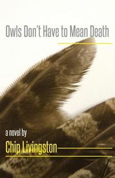 Paperback Owls Don't Have to Mean Death Book