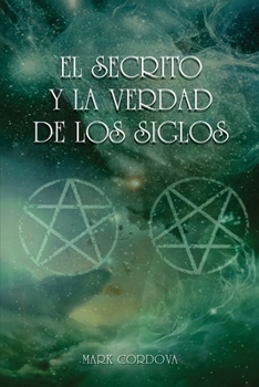 Paperback El Secreto Y La Verdad De Los Siglos [Spanish] Book