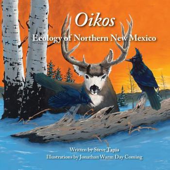 Paperback Oikos: Ecology of Northern New Mexico Book