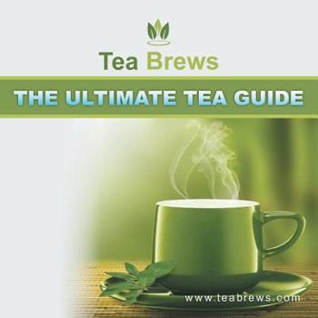 Paperback The Ultimate Tea Guide Book