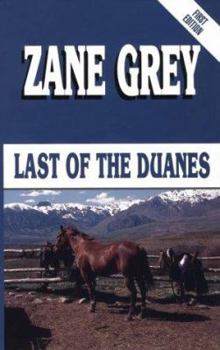 Hardcover The Last of the Duanes [Large Print] Book