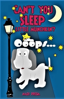 Paperback Can't You Sleep Little Munchkin? Book