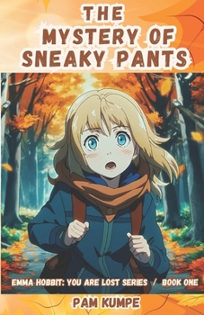 Paperback The Mystery of Sneaky Pants Book