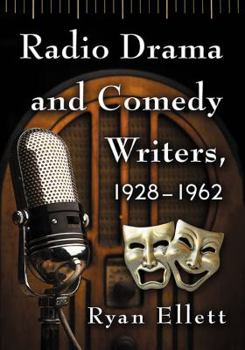 Paperback Radio Drama and Comedy Writers, 1928-1962 Book