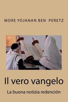 Il vero vangelo: La buona notizia redencion