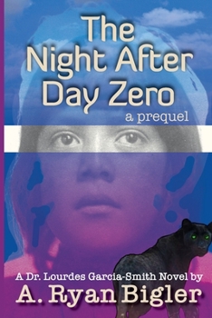 Paperback The Night After Day Zero: A Prequel Book