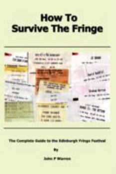 Paperback How to Survive the Fringe Book