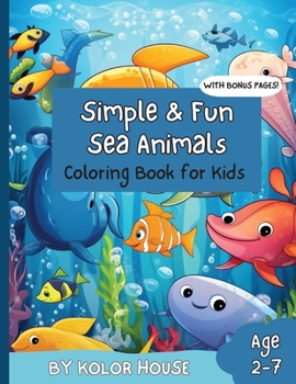 Paperback Simple & Fun Sea Animals Coloring Book: For Children Book