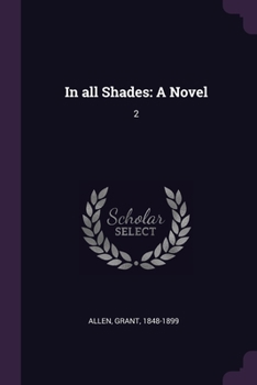 Paperback In all Shades: A Novel: 2 Book