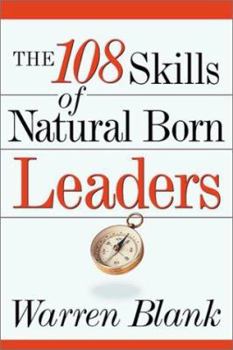 Hardcover The 108 Skills of Natural Born Leaders Book
