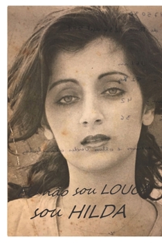 Paperback Eu N?o sou Louca sou Hilda [Portuguese] Book