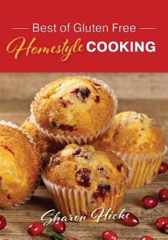 Paperback Best of Gluten Free Homestyle Cooking Book