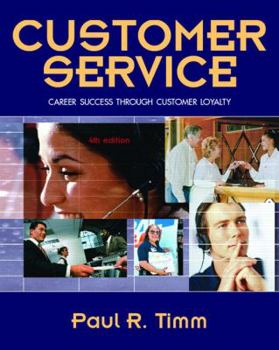 Paperback Customer Service: Career Success Through Customer Loyalty Book