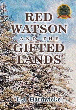 Hardcover Red Watson and the Gifted Lands Book