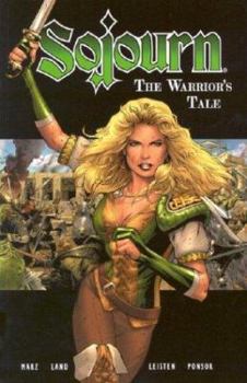 The Warrior's Tale (Sojourn, Book 3) - Book  of the Sojourn