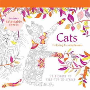 Paperback Cats: 70 designs to help you de-stress (Coloring for Mindfulness) Book