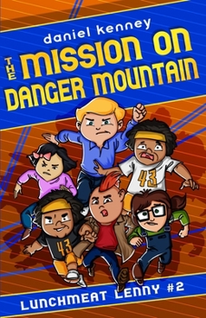 Paperback The Mission On Danger Mountain Book