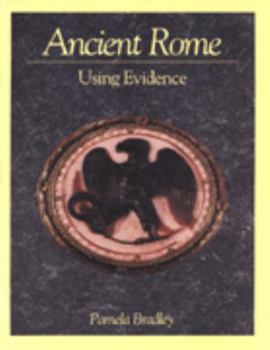Paperback Ancient Rome: Using Evidence Book