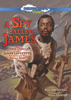 DVD A Spy Called James: The True Story of James Lafayette, Revolutionary War Double Agent Book